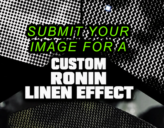 CUSTOM RONIN LINEN EFFECT